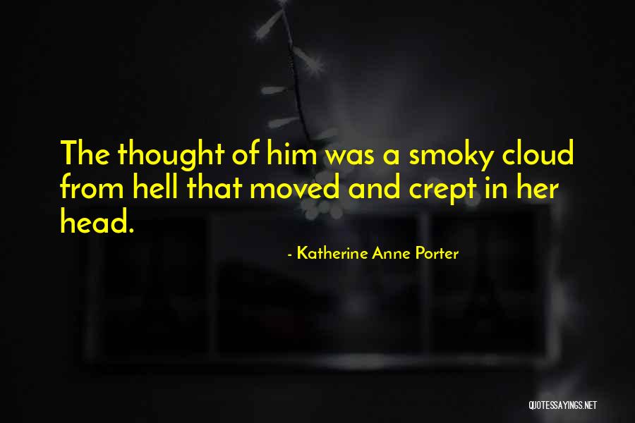 Katherine Anne Porter Quotes 416360