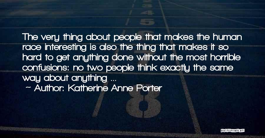 Katherine Anne Porter Quotes 736365