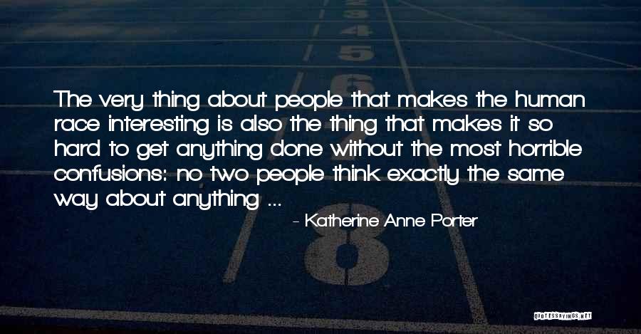 Katherine Anne Porter Quotes 736365