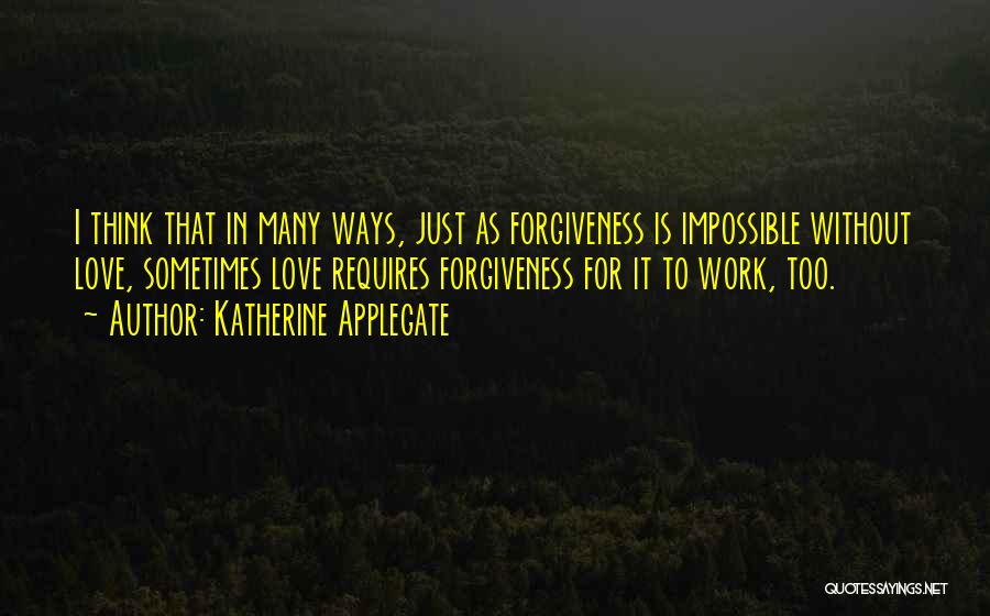 Katherine Applegate Quotes 1018003