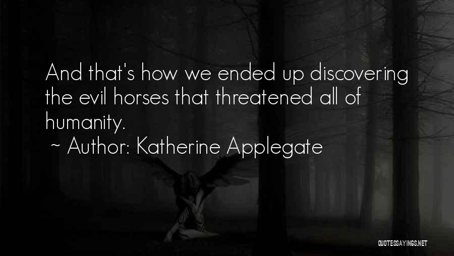 Katherine Applegate Quotes 1161964