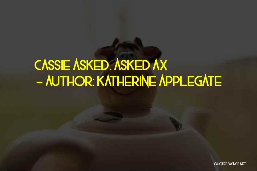 Katherine Applegate Quotes 186605