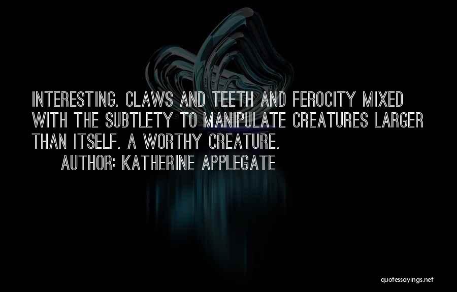 Katherine Applegate Quotes 1954008