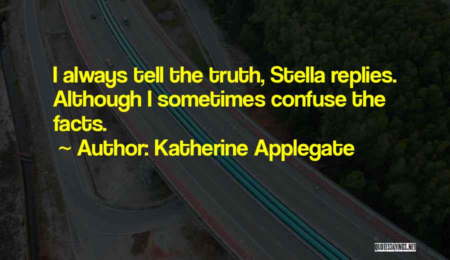 Katherine Applegate Quotes 2240347