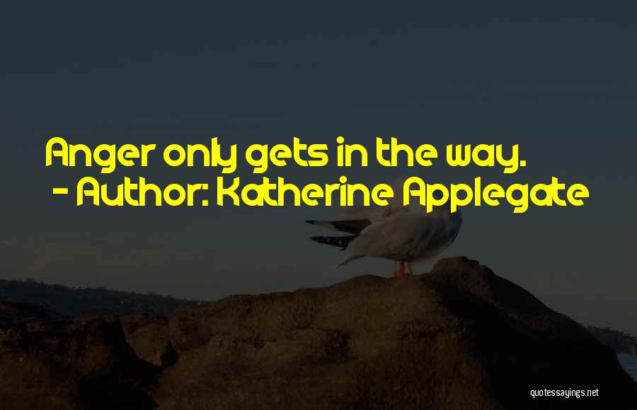 Katherine Applegate Quotes 509251