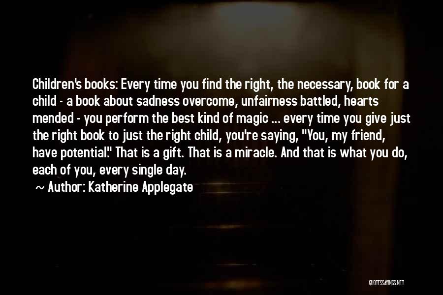 Katherine Applegate Quotes 781818