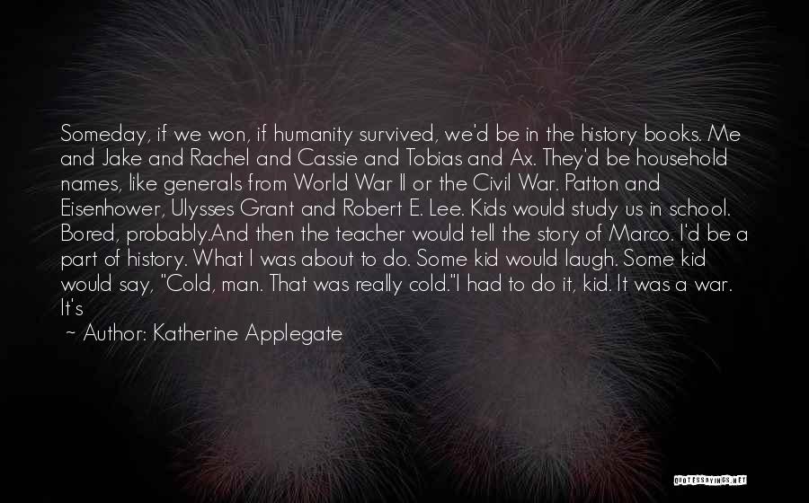 Katherine Applegate Quotes 89236