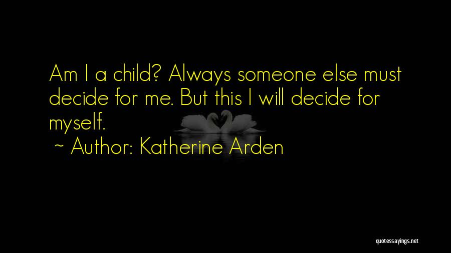 Katherine Arden Quotes 1035190