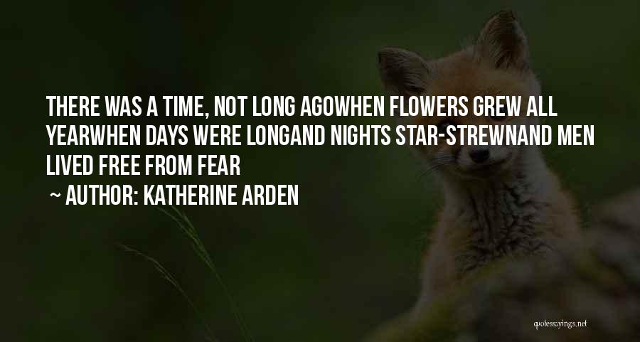 Katherine Arden Quotes 1371117