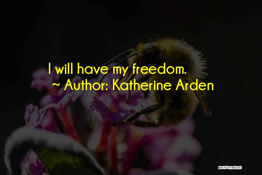 Katherine Arden Quotes 1707064