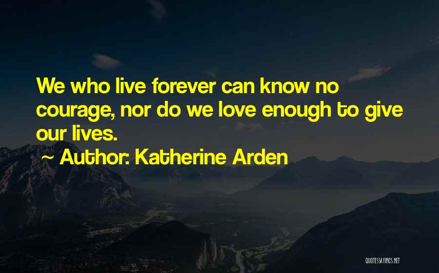 Katherine Arden Quotes 217138