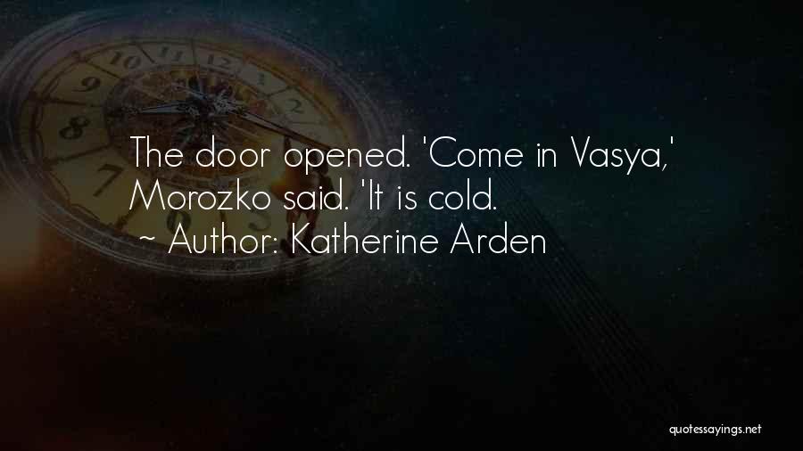 Katherine Arden Quotes 578999