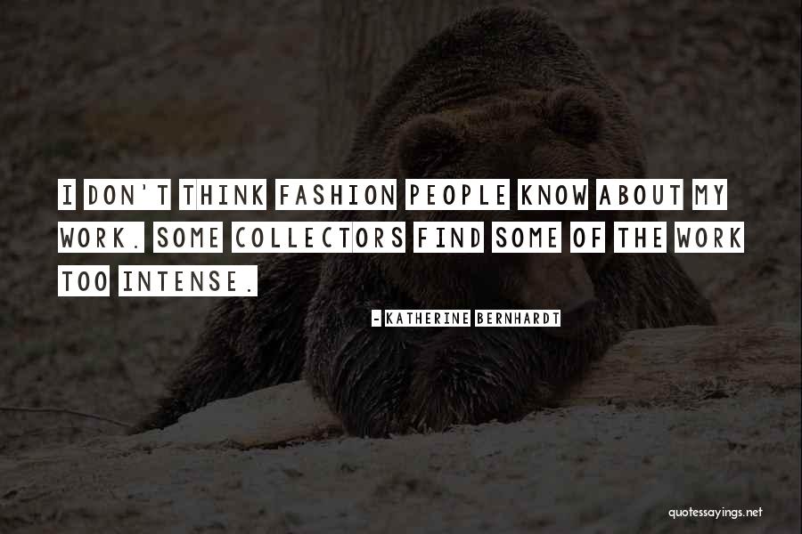 Katherine Bernhardt Quotes 785416 Katherine Bernhardt Quotes 785416