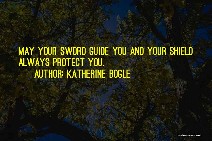 Katherine Bogle Quotes 1230840