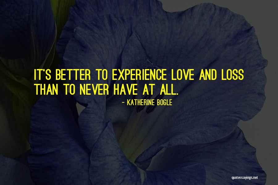 Katherine Bogle Quotes 2042768 Katherine Bogle Quotes 2042768