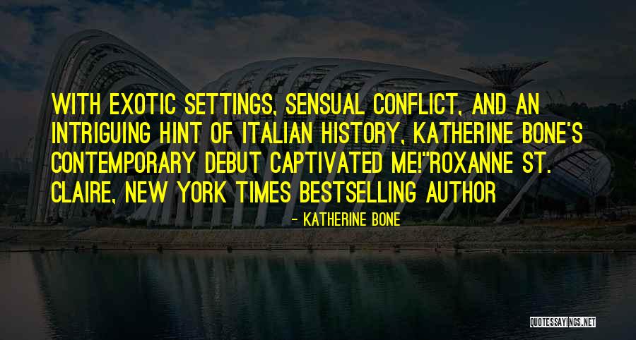 Katherine Bone Quotes 138833