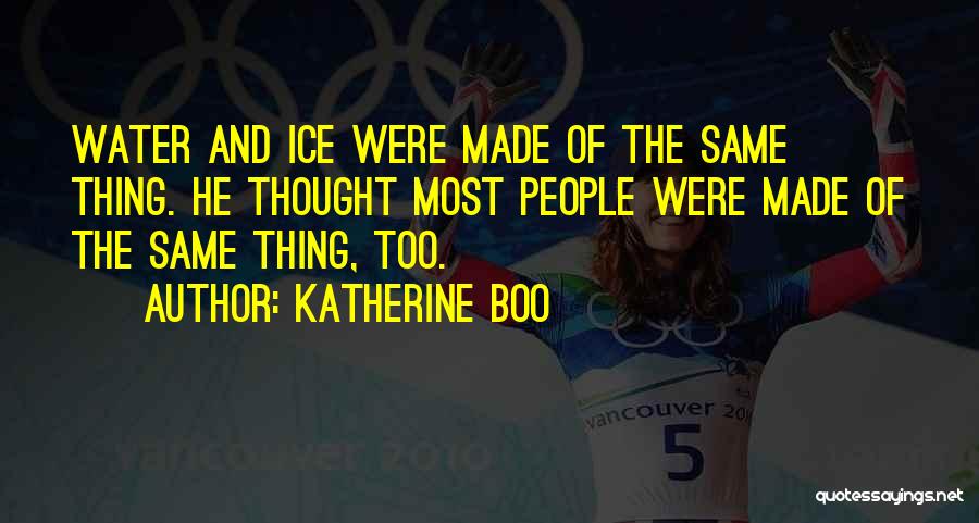 Katherine Boo Quotes 1289620