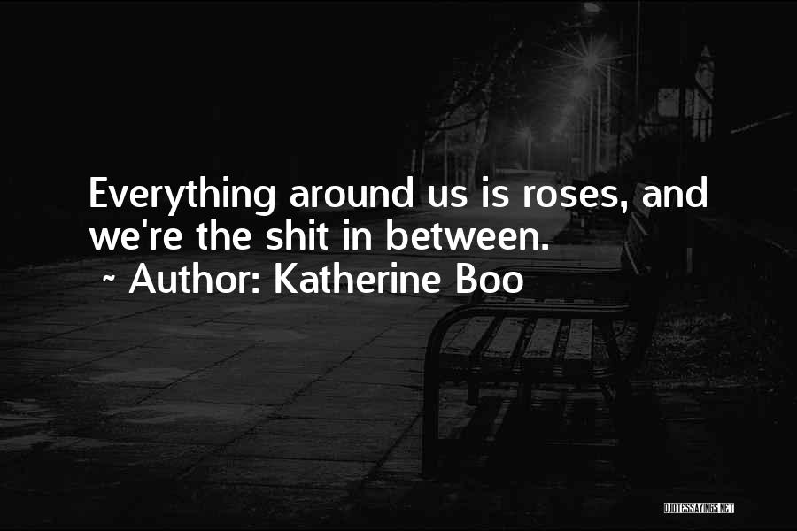 Katherine Boo Quotes 74693