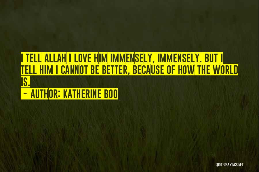 Katherine Boo Quotes 915074