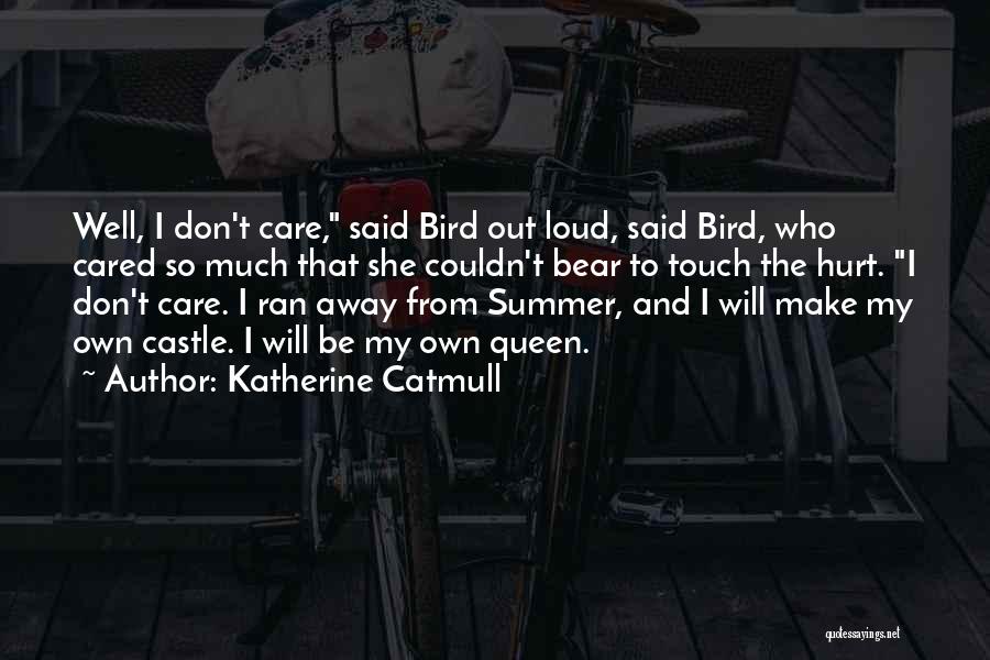 Katherine Catmull Quotes 1613362