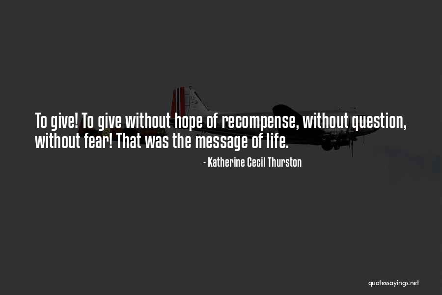 Katherine Cecil Thurston Quotes 559457 Katherine Cecil Thurston Quotes 559457
