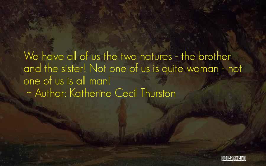 Katherine Cecil Thurston Quotes 875520