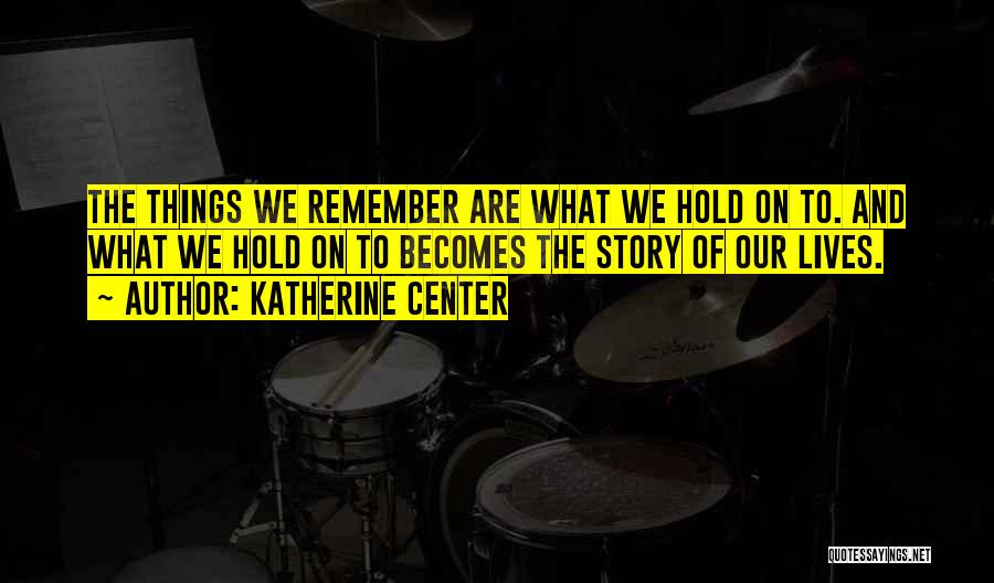 Katherine Center Quotes 1821335