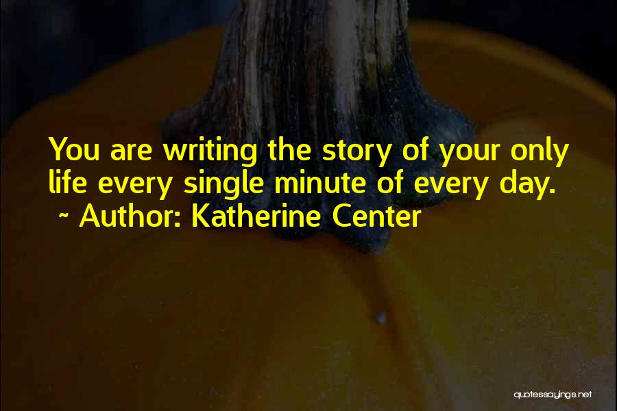 Katherine Center Quotes 1860893