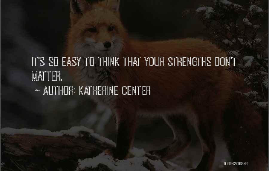 Katherine Center Quotes 1985288