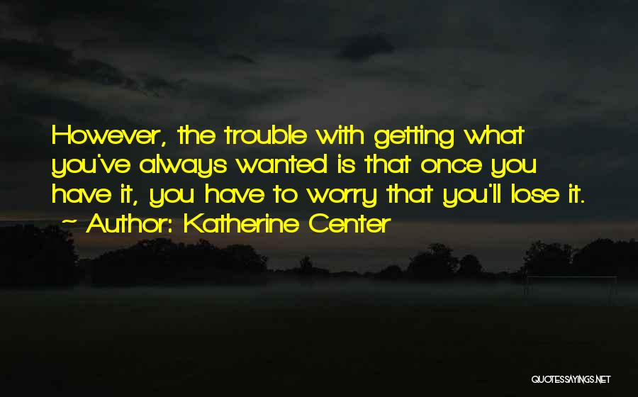 Katherine Center Quotes 2057685