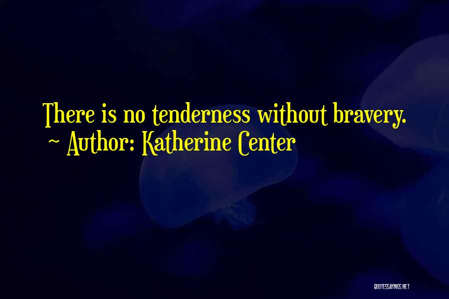 Katherine Center Quotes 2143539