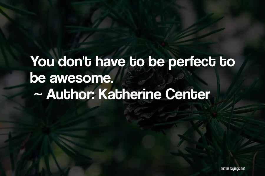 Katherine Center Quotes 2262798