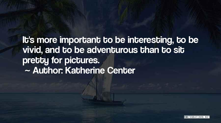 Katherine Center Quotes 230468