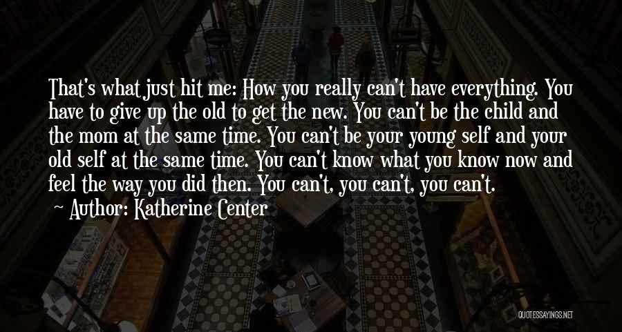 Katherine Center Quotes 303998