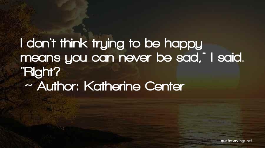 Katherine Center Quotes 905374