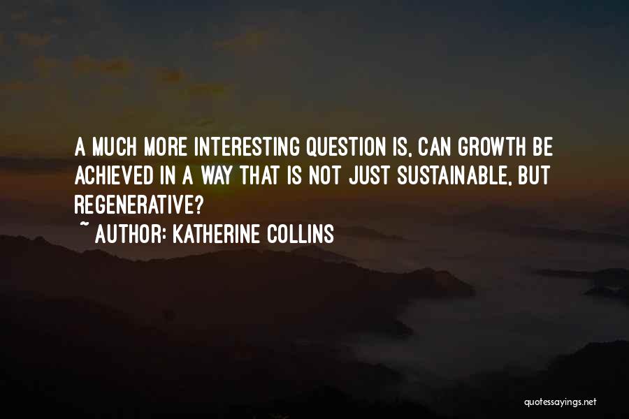 Katherine Collins Quotes 658804