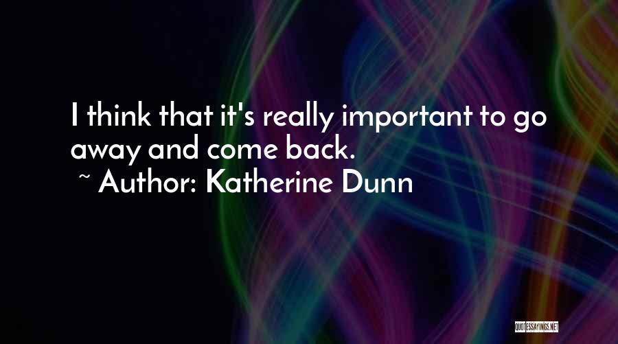 Katherine Dunn Quotes 1020178
