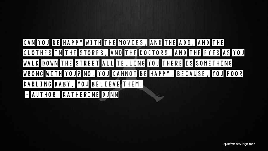 Katherine Dunn Quotes 1089470