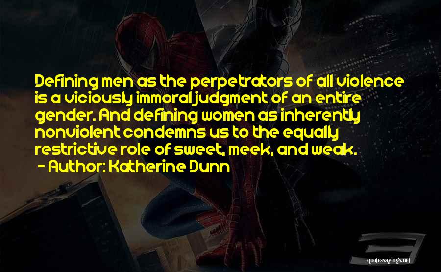 Katherine Dunn Quotes 1202591