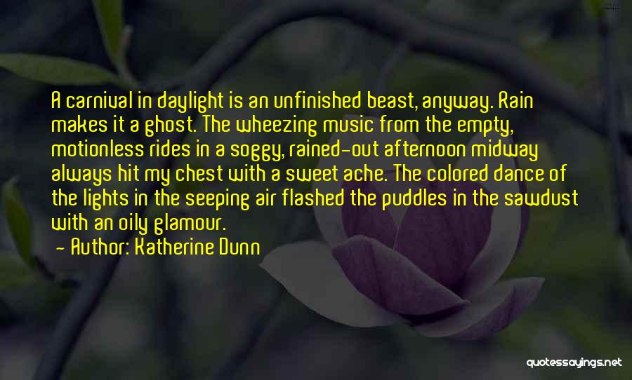 Katherine Dunn Quotes 1597999