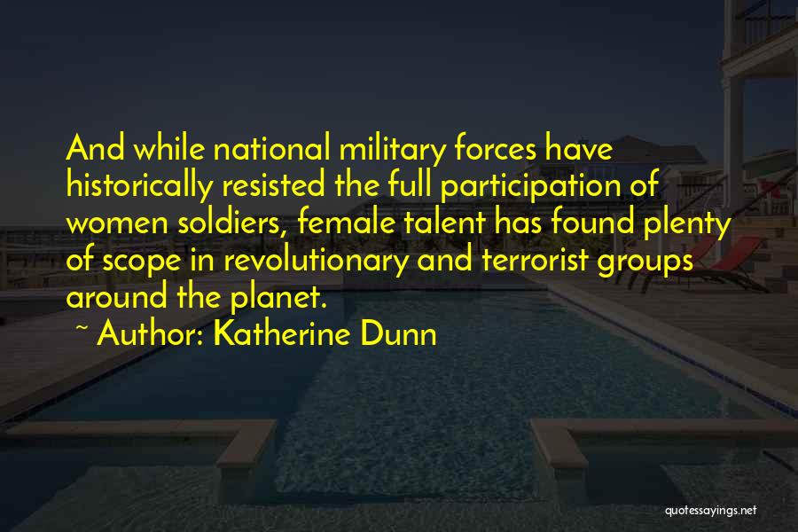 Katherine Dunn Quotes 1662389