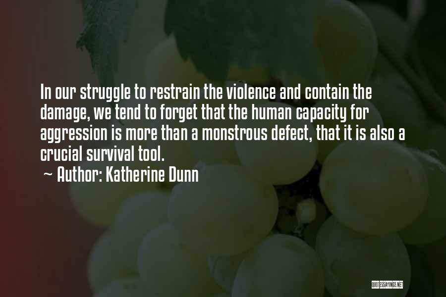 Katherine Dunn Quotes 194434