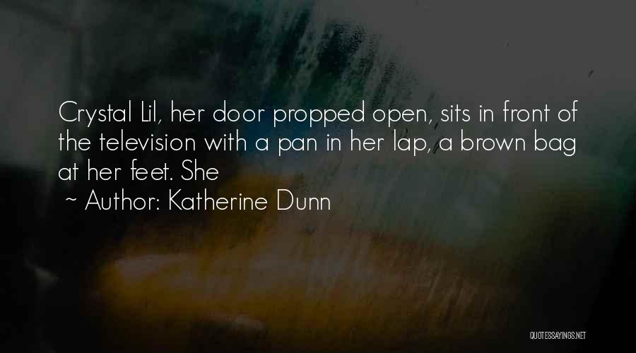 Katherine Dunn Quotes 2019694