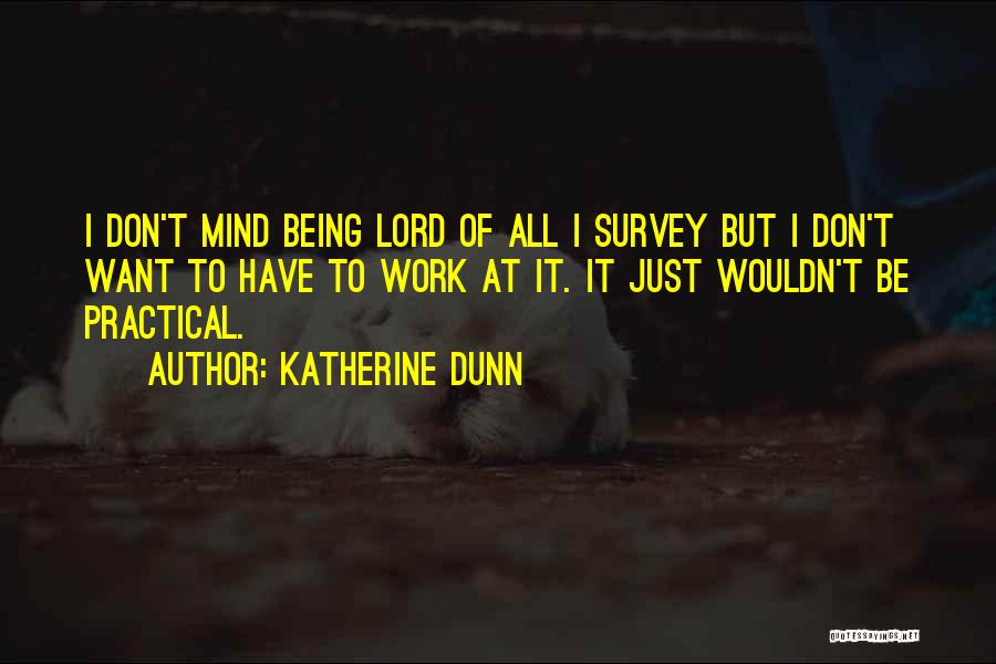 Katherine Dunn Quotes 217105