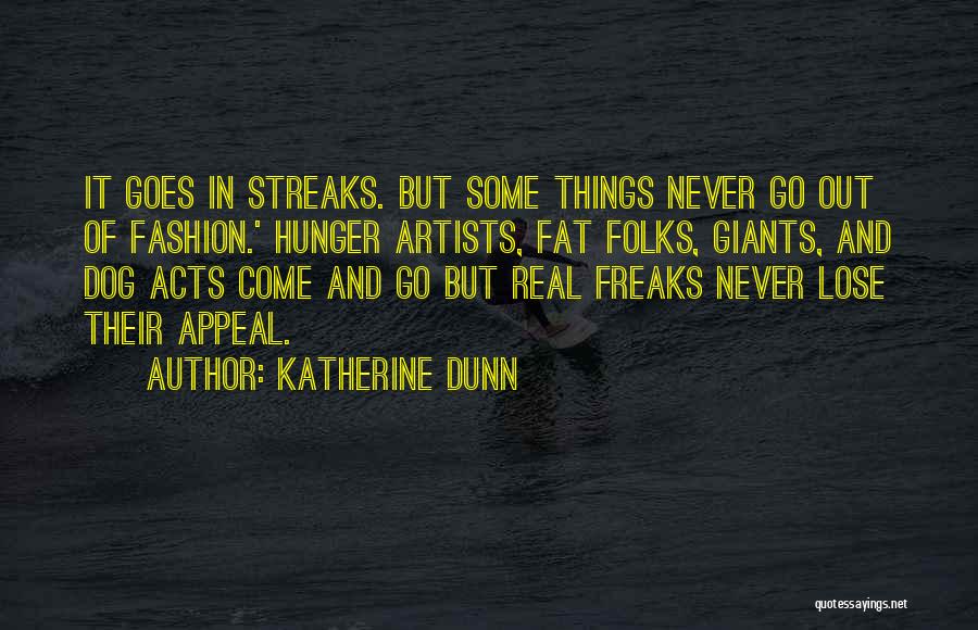 Katherine Dunn Quotes 2229919