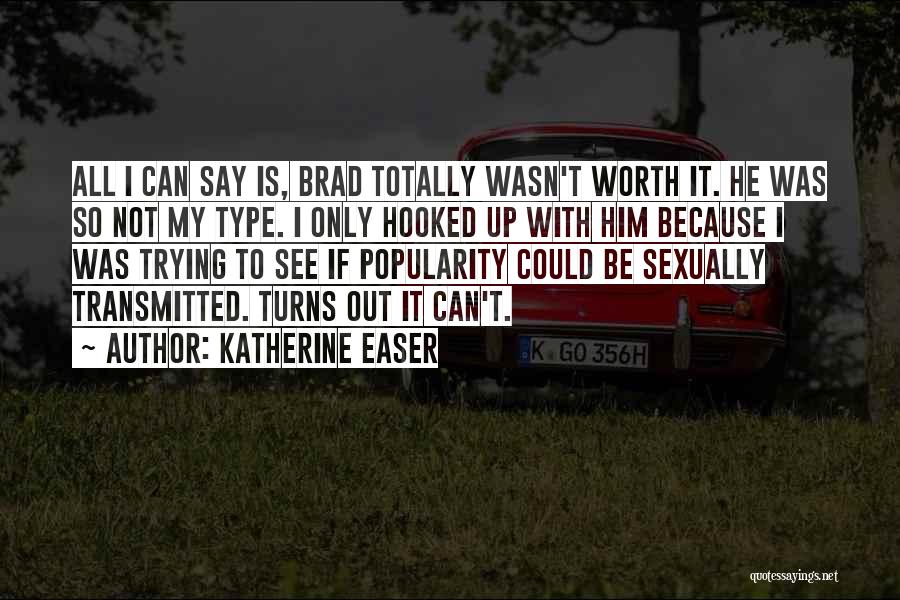 Katherine Easer Quotes 225507