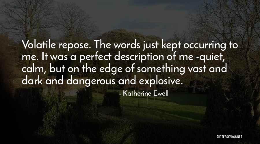 Katherine Ewell Quotes 440110