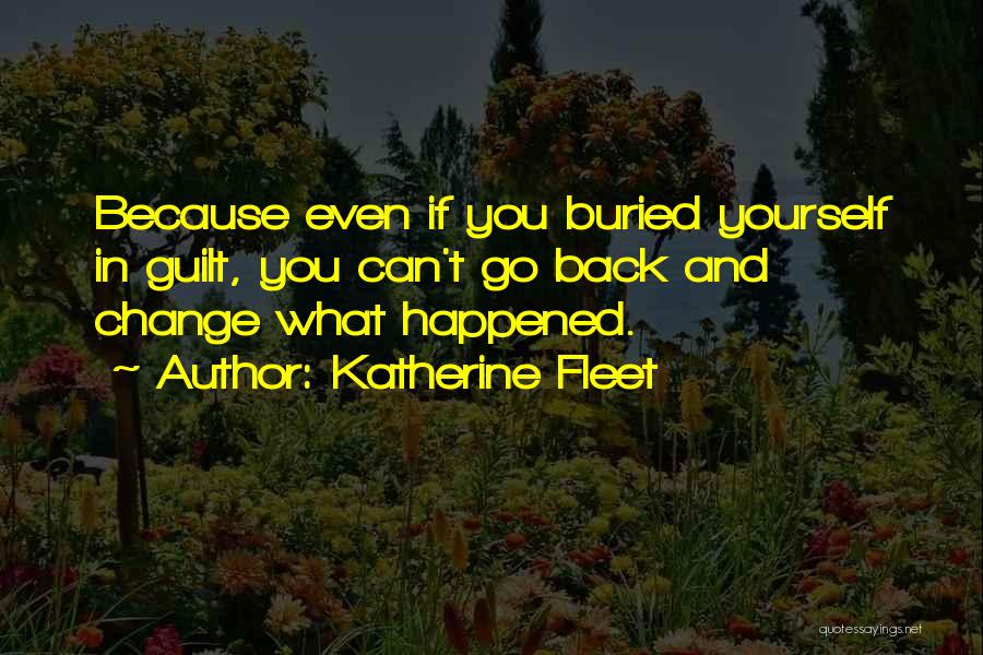 Katherine Fleet Quotes 1527018