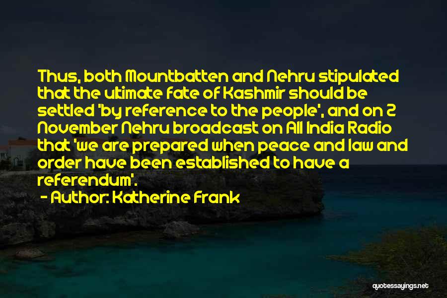 Katherine Frank Quotes 228517
