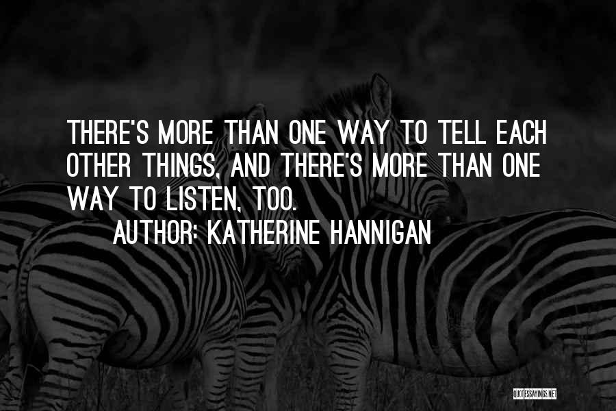 Katherine Hannigan Quotes 1765577